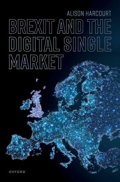 Brexit and the Digital Single Market (eBook, PDF) Brexit and the Digital Single Market (eBook, PDF)