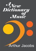 A New Dictionary of Music (eBook, ePUB)