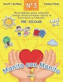 Manito a Manito 3: Aprendiendo Trazo, cáculo y lectura