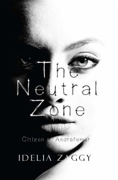 The Neutral Zone - Gonzales, Julie Idelia; Zaggy, Idelia