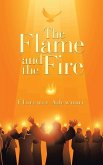 The Flame and the Fire