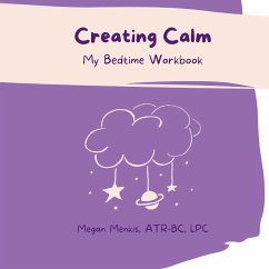 Creating Calm - Menkis, Megan