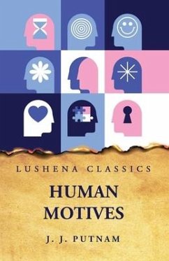 Human Motives - James Jackson Putnam
