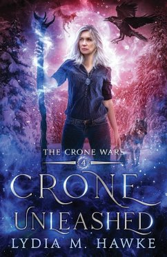 Crone Unleashed - Hawke, Lydia M.