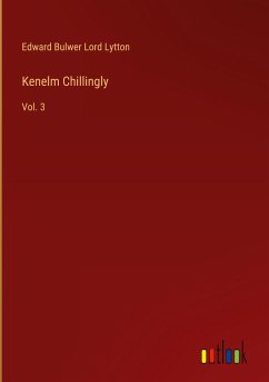 Kenelm Chillingly - Lord Lytton, Edward Bulwer