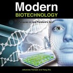 Modern Biotechnology: Panacea or New Pandora's Box?