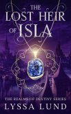 The Lost Heir Of Isla