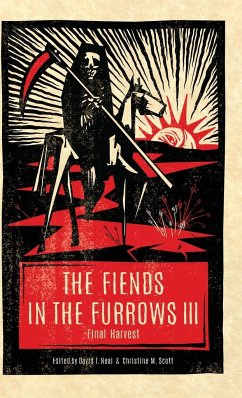 The Fiends in the Furrows III