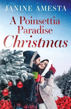 A Poinsettia Paradise Christmas - Amesta, Janine