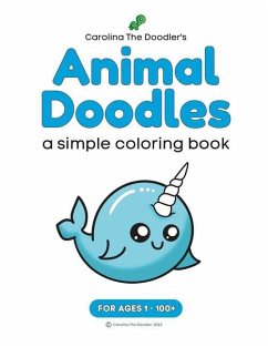 Animal Doodles: a simple coloring book by Carolina The Doodler - The Doodler, Carolina