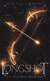 Longshot: The Wild Hunt, Book Two