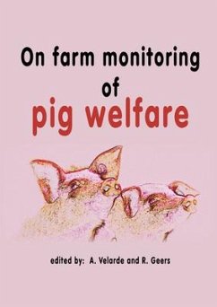On Farm Monitoring of Pig Welfare