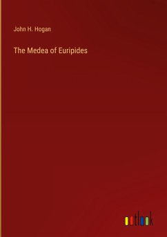 The Medea of Euripides