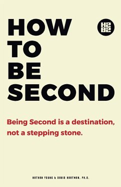 How to be Second - Young, Nathan; Hartman Ph. D, David