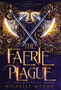 The Faerie Plague - Madow, Michelle