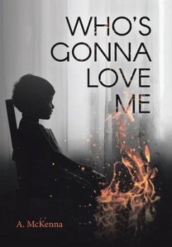 Who's Gonna Love Me - McKenna, A.