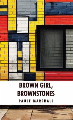Brown Girl, Brownstones - Paule Marshall