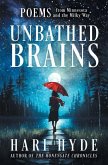Unbathed Brains: POEMS from Minnesota and the Milky Way