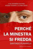 Perché la minestra si fredda