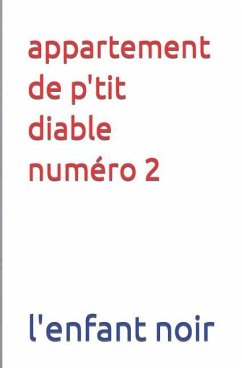 appartement de p'tit diable numéro 2 - Noir, L'Enfant