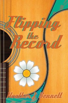 Flipping the Record - Bennett, Heather J