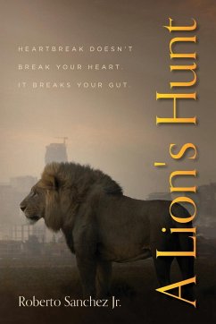 A Lion's Hunt - Sanchez, Roberto