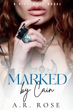 Marked By Cain - Rose, A. R.