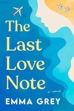 The Last Love Note - Grey, Emma