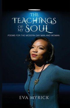 The Teachings of My Soul - Myrick, Eva