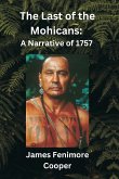 The Last of the Mohicans The Last of the Mohicans