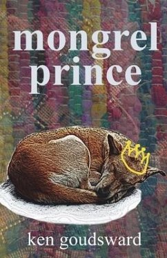 Mongrel Prince - Goudsward, Ken