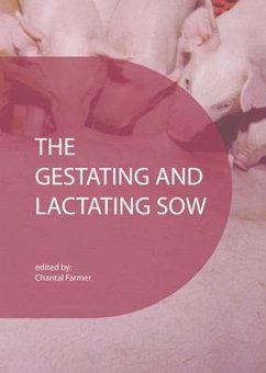 The Gestating and Lactating Sow