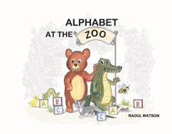 Alphabet at the Zoo - Watson, Raoul