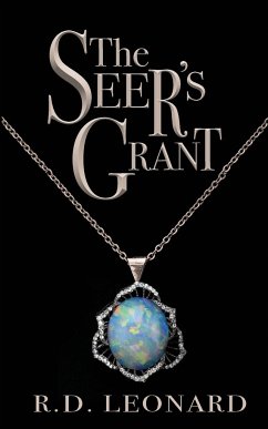 The Seer's Grant - Leonard, R. D.