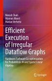 Efficient Execution of Irregular Dataflow Graphs (eBook, PDF)