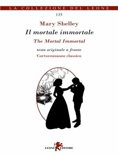 Il mortale immortale-The mortal immortal (eBook, ePUB) - Shelley, Mary