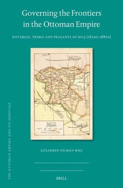Governing the Frontiers in the Ottoman Empire - Duman Koç, Gülseren