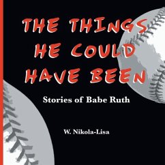 The Things He Could Have Been - Nikola-Lisa, W.