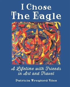 I Chose the Eagle - Viles, Patricia Wreyford