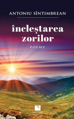 Încleștarea zorilor: Poeme - Antoniu, Sîntimbrean