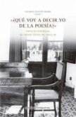 ¿Qué voy a decir yo de la poesía? : poéticas españolas del primer tercio del siglo XX