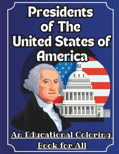 Presidents of the United States Coloring Book: An Educational Coloring Book for All - Amewode, Collins
