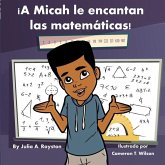 ¡A Micah le encantan las matemáticas!