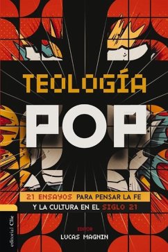 Teología Pop - Magnin, Lucas