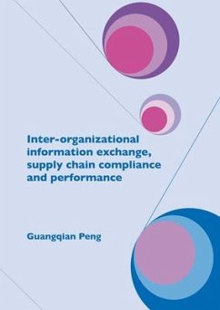 Inter-Organizational Information Exchange, Supply Chain Compliance and Performance - Peng, Guangqian