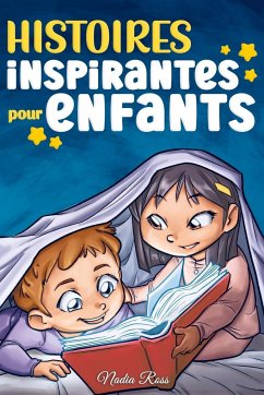 Histoires Inspirantes pour Enfants - Stories, Special Art; Ross, Nadia