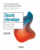 Sécurité informatique, 5e édition: Pour les DSI, RSSI et administrateurs.