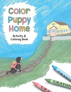 Color Puppy Home: Activity & Coloring Book - Capogna, Diane