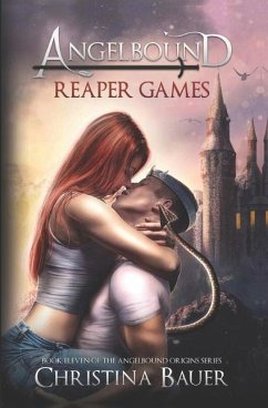 Reaper Games: It's a Death Match Against Grim and Regina Reaper! - Bauer, Christina