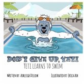 Don't Give Up, Yeti: Yeti Learns to Swim